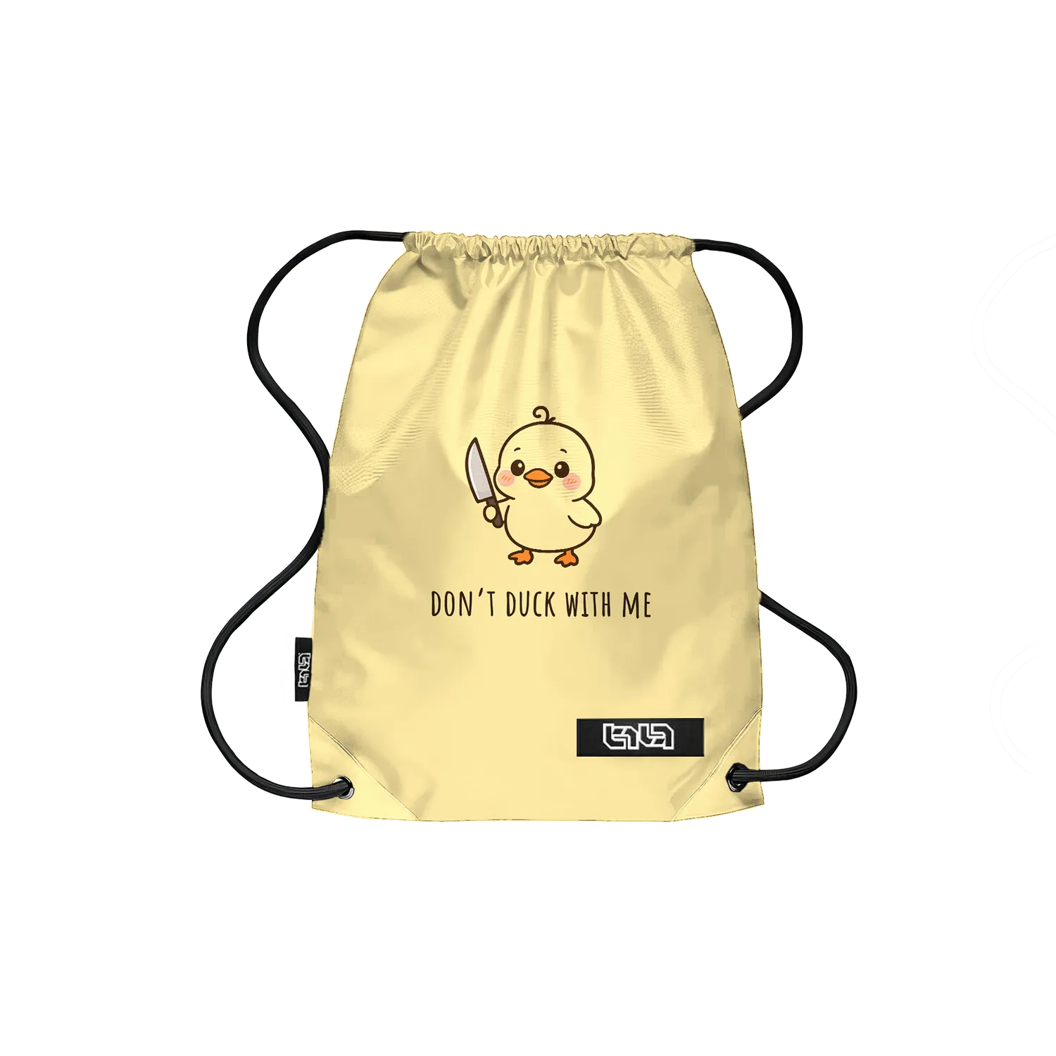 Drawstring Backpack Don't Duck With Me